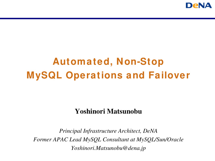 automated non stop mysql operations and failover