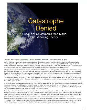 Catastrophe  Denied  A Critique of Catastrophic Man-Made  Global Warming Theory  This is the studio