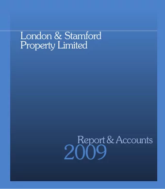 2009  2  London &amp; Stamford Property Limited  Report &amp; Accounts 2009  Introduction  I am