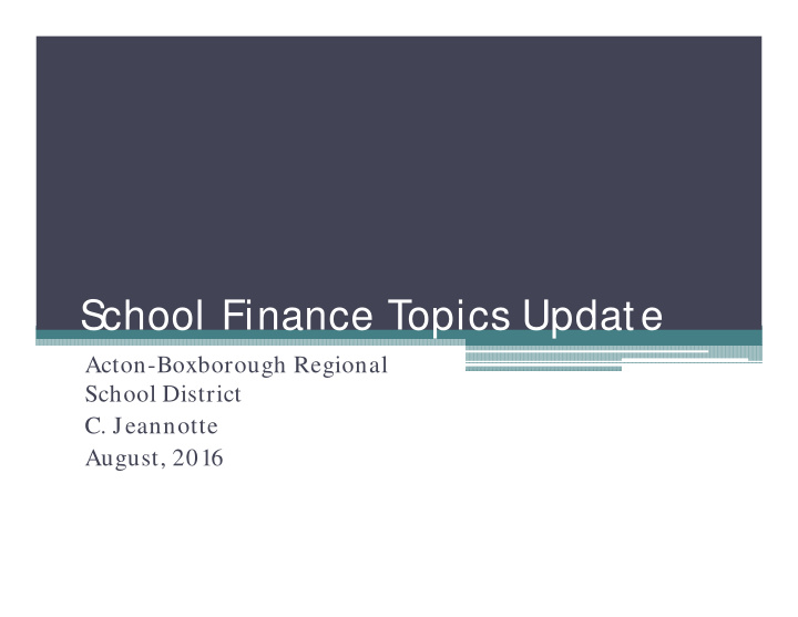school finance topics update