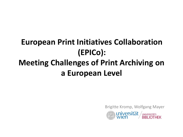 meeting challenges of print archiving on