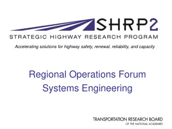 Regional Operations Forum  Systems Engineering  What Is Systems Engineering?  From MIT Open Course: