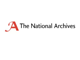 The National Archives  Engagement Team  Working with the wider archives  sector  Emma Jay  16