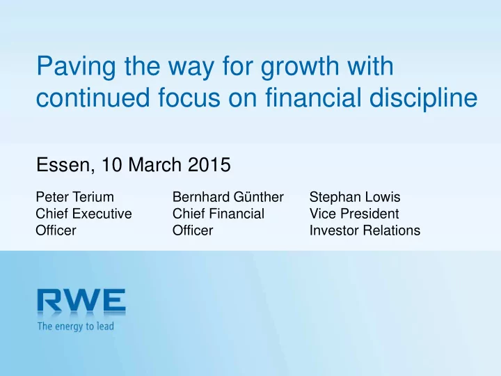 paving the way for growth with continued focus on