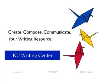 Your Writing Resource  KU Writing Center MLA 8 th Edition  Morgan Bell  Whats new?  MLA 8 th