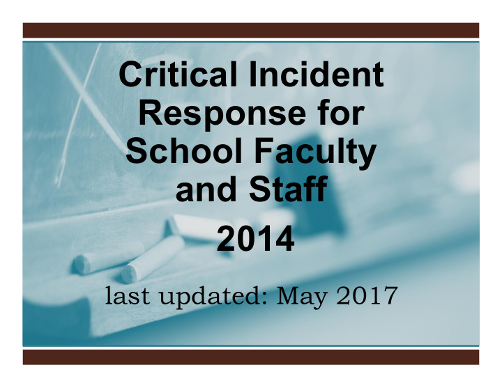 critical incident response for school faculty and staff