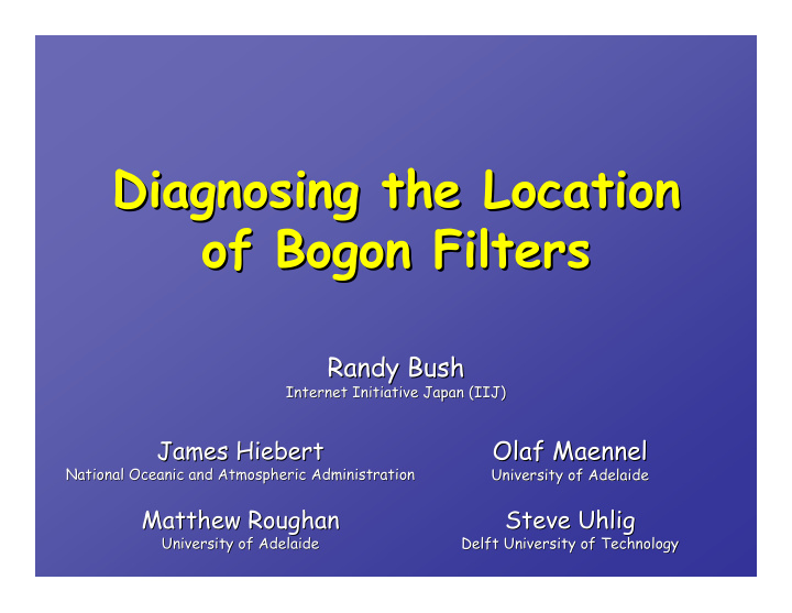 diagnosing the location diagnosing the location of bogon