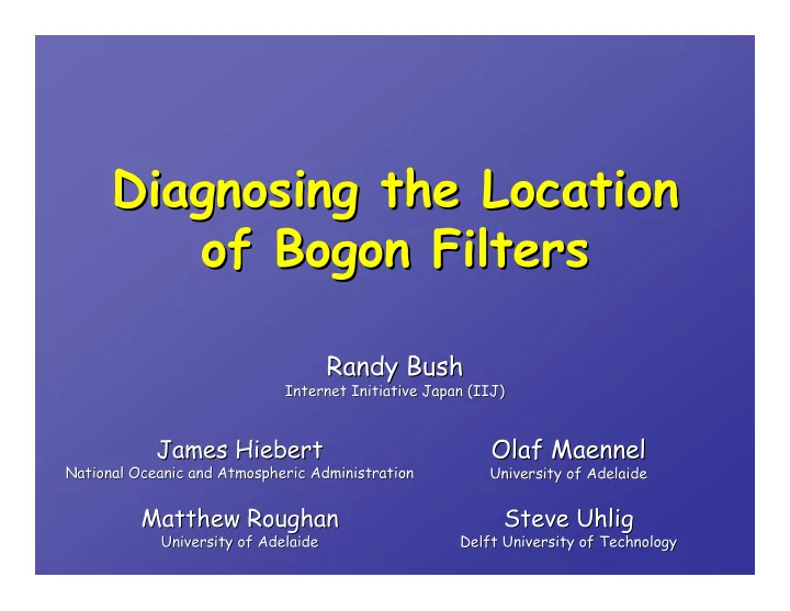 diagnosing the location diagnosing the location of bogon