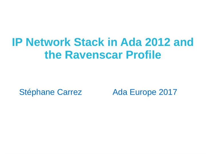 ip network stack in ada 2012 and the ravenscar profile