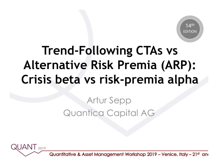 trend following ctas vs alternative risk premia arp