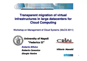 Transparent migration of virtual  Transparent migration of virtual  infrastructures in large