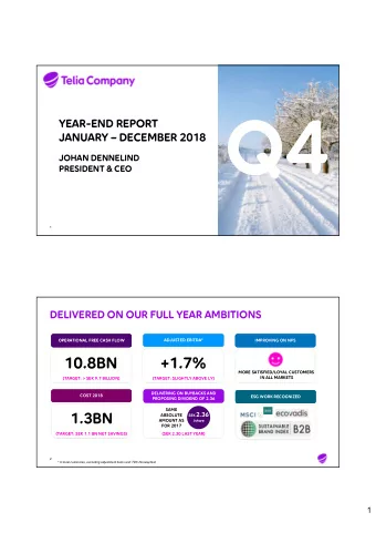 10.8BN  +1.7%  MORE SATISFIED/LOYAL CUSTOMERS  IN ALL MARKETS  (TARGET: &gt; SEK 9.7 BILLION)