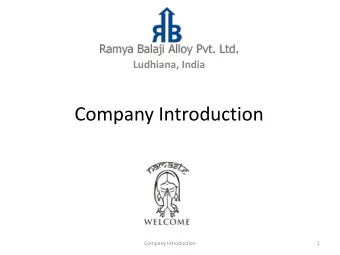 Company Introduction  Company Introduction  1  Contents  About us  Our Vision  Our