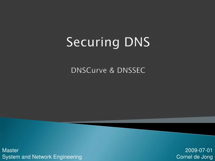 master 2009 07 01 system and network engineering cornel