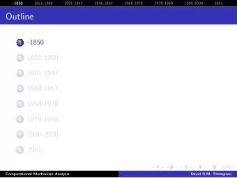 Outline 1 -1850 2 1851-1900 3 1901-1947 4 1948-1967 5 1968-1978 6 1979-1989 7 1990-2000 8 2001-