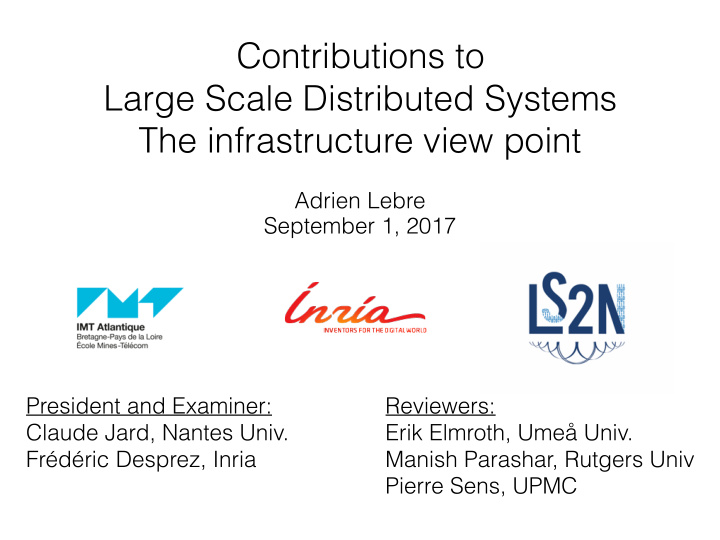 contributions to large scale distributed systems the