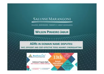 Summary  Internet, domain names &amp; cybersquatting  ADRs  UDRP  URS  UDRP+