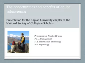 volunteering  Presentation for the Kaplan University chapter of the  National Society of Collegiate