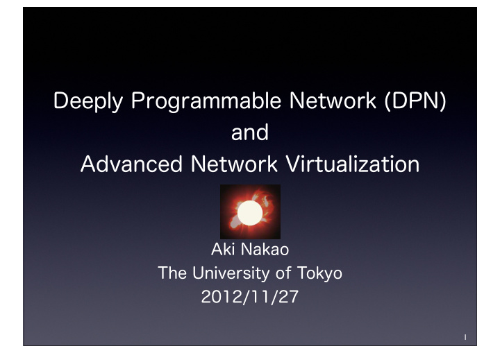deeply programmable network dpn and advanced network