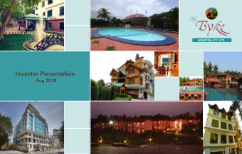 Investor Presentation  Aug 2018  Mid-market presence  The BYKE  Amongst few organized brand