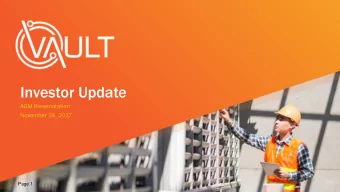 Investor Update  AGM Presenatation  November 24, 2017  Page 1  Disclaimer This presentation has