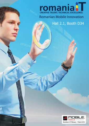 Romanian Mobile Innovation  Romania, Hall 2.1., Booth D34  Romanian Mobile Innovation  Hall 2.1.,