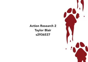 Action Research 2  Taylor Blair  s2936537  HOW CAN WE AS DESIGNERS HELP RAISE  AWARENESS OF THE