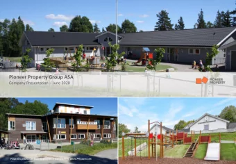 Pioneer Property Group ASA Company Presentation  June 2020  Properties pictured are from the