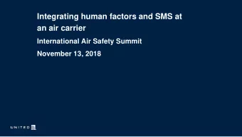 an air carrier  International Air Safety Summit  November 13, 2018  Challenges of Human Factors and