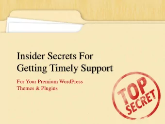 Getting Timely Support  For Your Premium WordPress  Themes &amp; Plugins  Personnel File Name: