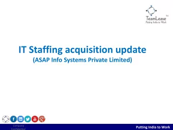 IT Staffing acquisition update (ASAP Info Systems Private Limited)  Company  Putting India to Work