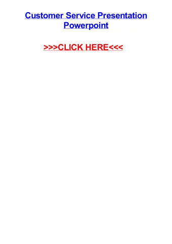 &gt;&gt;&gt;CLICK HERE&lt;&lt;&lt;  Customer service presentation powerpoint Broxtowe write