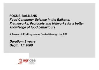 FOCUS-BALKANS  Food Consumer Science in the Balkans:  Frameworks, Protocols and Networks for a