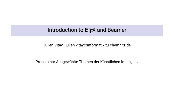 a t introduction to l ex and beamer