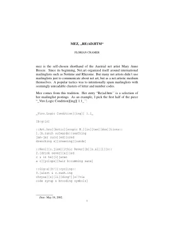 MEZ, RE(AD.HTM  FLORIAN CRAMER  mez is the self-chosen shorthand of the Austrial net artist