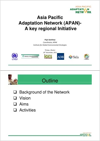 Outline  Outline  Background of the Network  Vision  Vision  Aims  Activities