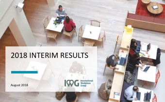 2018 INTERIM RESULTS  August 2018  Caution statement  No representations or warranties, express or
