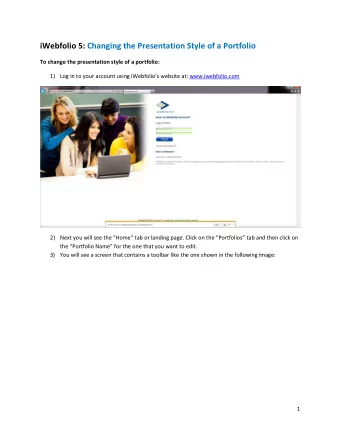 iWebfolio 5: Changing the Presentation Style of a Portfolio  To change the presentation style of a