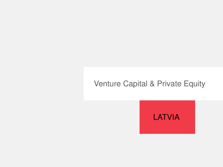 venture capital private equity latvia