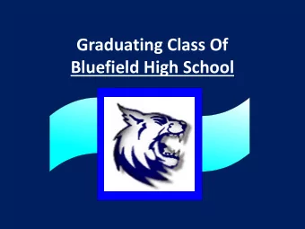 Graduating Class Of  Bluefield High School  Graduation  What is a potential graduate?  A grade