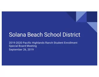 Solana Beach School District  2019-2020 Pacific Highlands Ranch Student Enrollment  Special Board