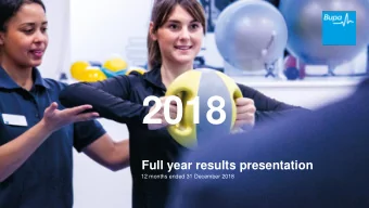 2018  Full year results presentation  12 months ended 31 December 2018  1  Section 1  Section 2