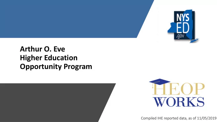 arthur o eve higher education opportunity program