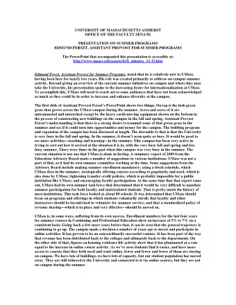 UNIVERSITY OF MASSACHUSETTS AMHERST  OFFICE OF THE FACULTY SENATE  PRESENTATION ON SUMMER PROGRAMS