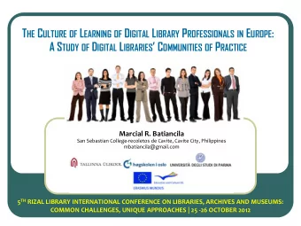 T HE C ULTURE OF L EARNING OF D IGITAL L IBRARY P ROFESSIONALS IN E UROPE : A S TUDY OF D IGITAL L