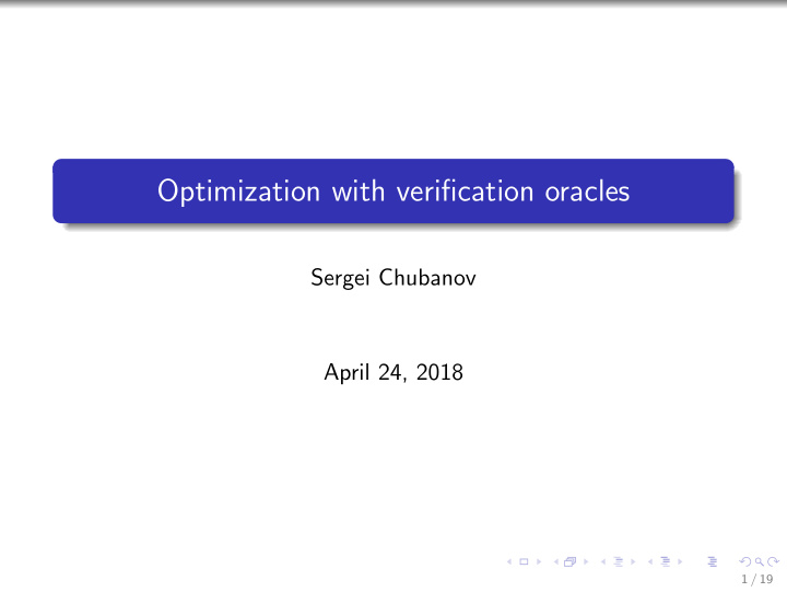 optimization with verification oracles