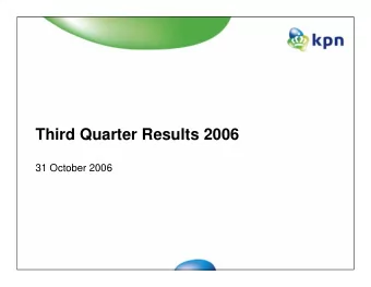 Third Quarter Results 2006  31 October 2006  Safe harbor  Certain statements contained in this