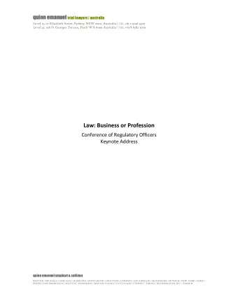 Law: Business or Profession  Conference of Regulatory Officers  Keynote Address  quinn emanuel