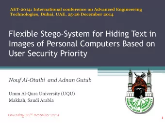 User Security Priority  Nouf Al-Otaibi  and Adnan Gutub  Umm Al-Qura University (UQU)  Makkah,