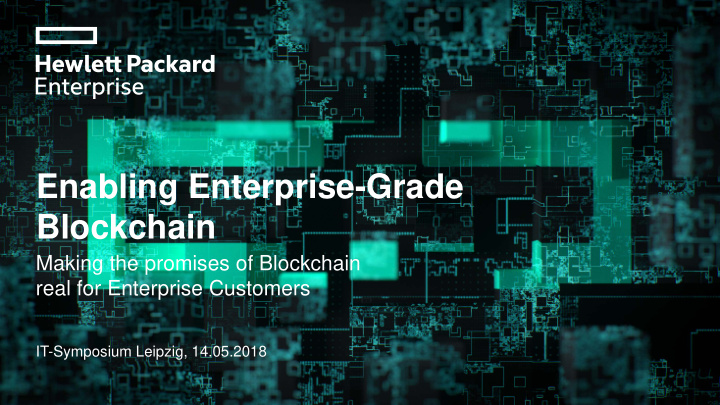 enabling enterprise grade blockchain